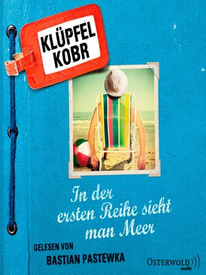 cover image of In der ersten Reihe sieht man Meer